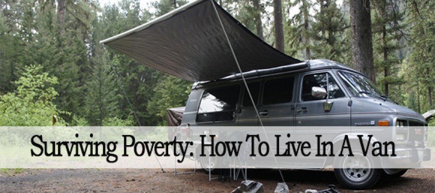 Surviving Poverty: How To Live In A Van