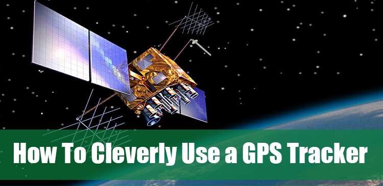 How To Cleverly Use a GPS Tracker - Ask a Prepper