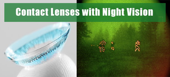 Night Vision Contact Lenses