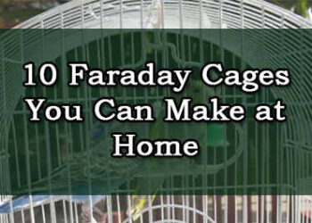 10 Faraday cages Homemade ideas