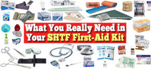 What You Need in Your SHTF First Aid Kit