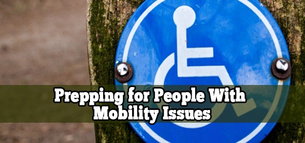 Prepping for People With Mobility Issues