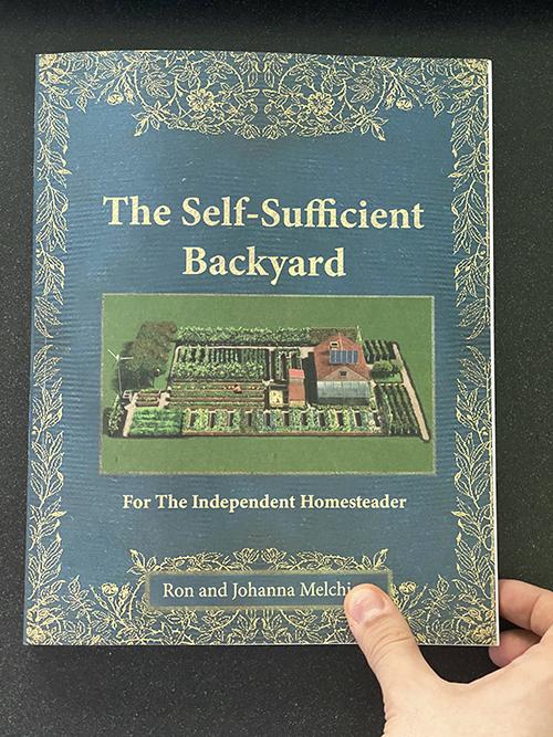 The Self-Sufficient Backyard: Book Review - Ask a Prepper