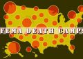 The FEMA Death Camps Where Will They Take You
