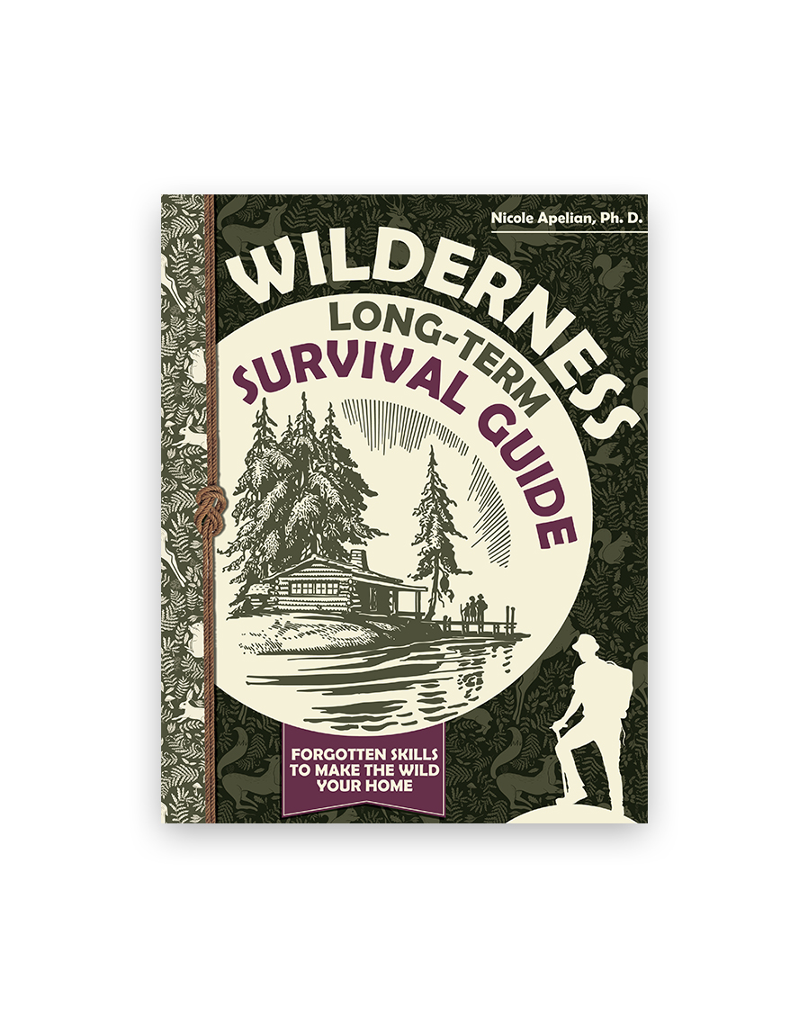 Wilderness Long-Term Survival Guide