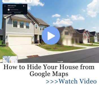 How to Hide Your House from Google Maps