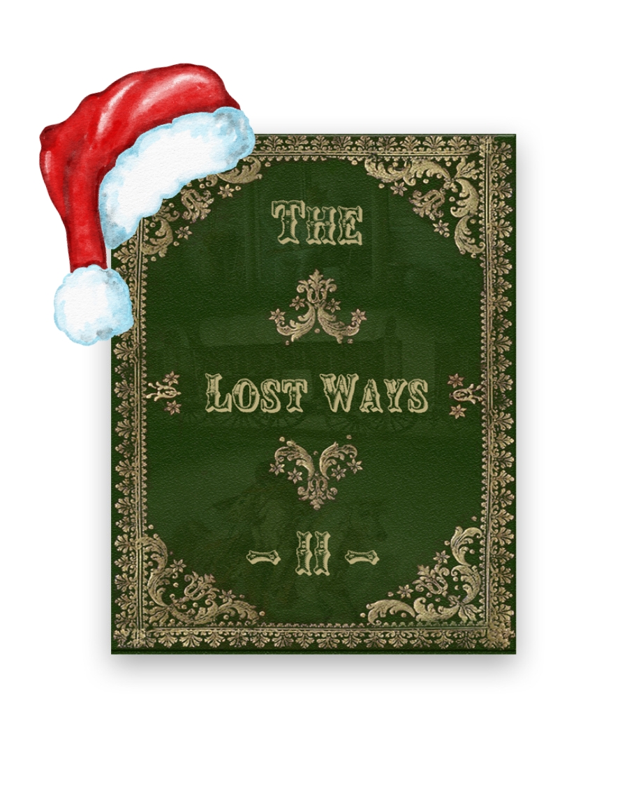 The Lost Ways 2